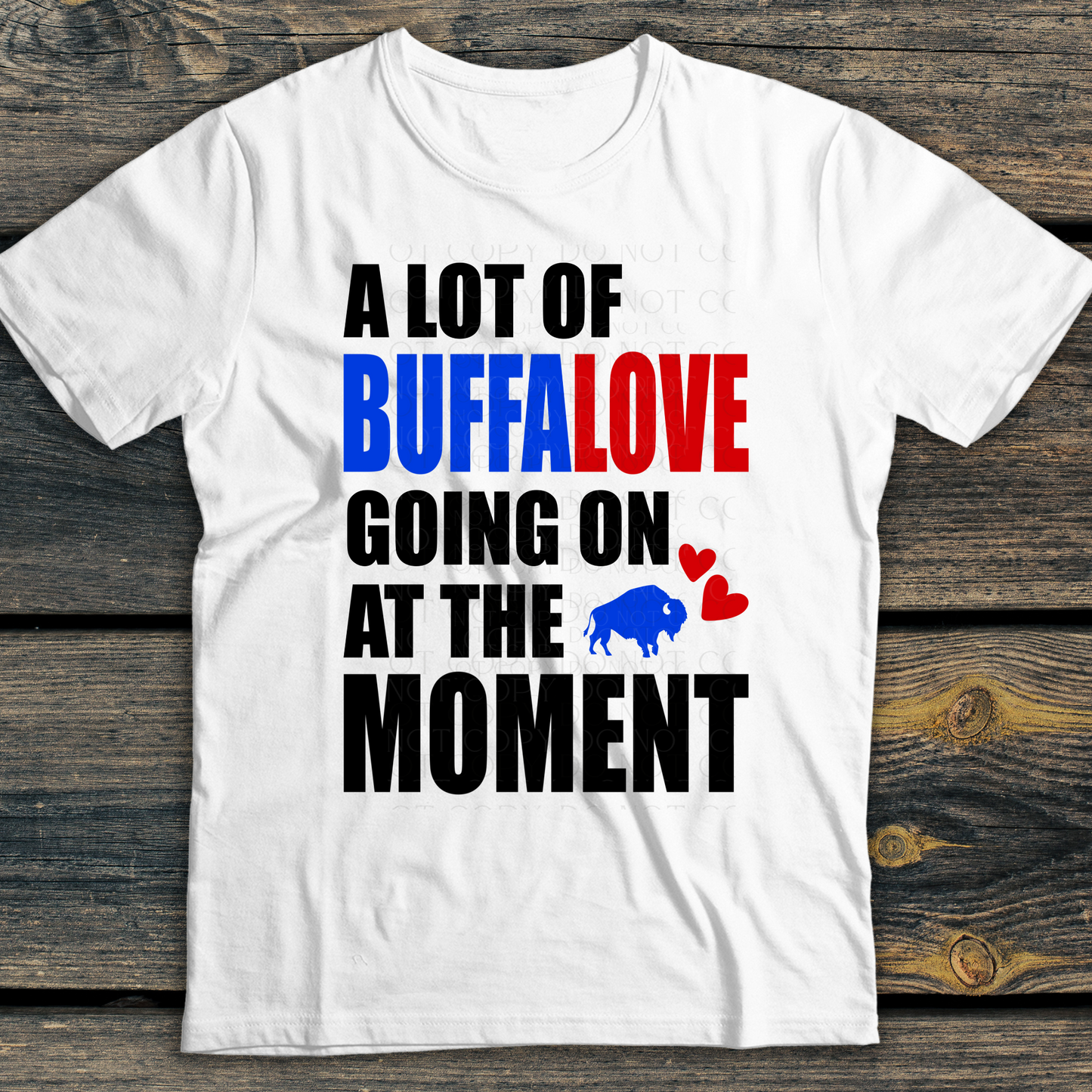 A Lot of Buffalove Going on at the Moment DTF Transfer