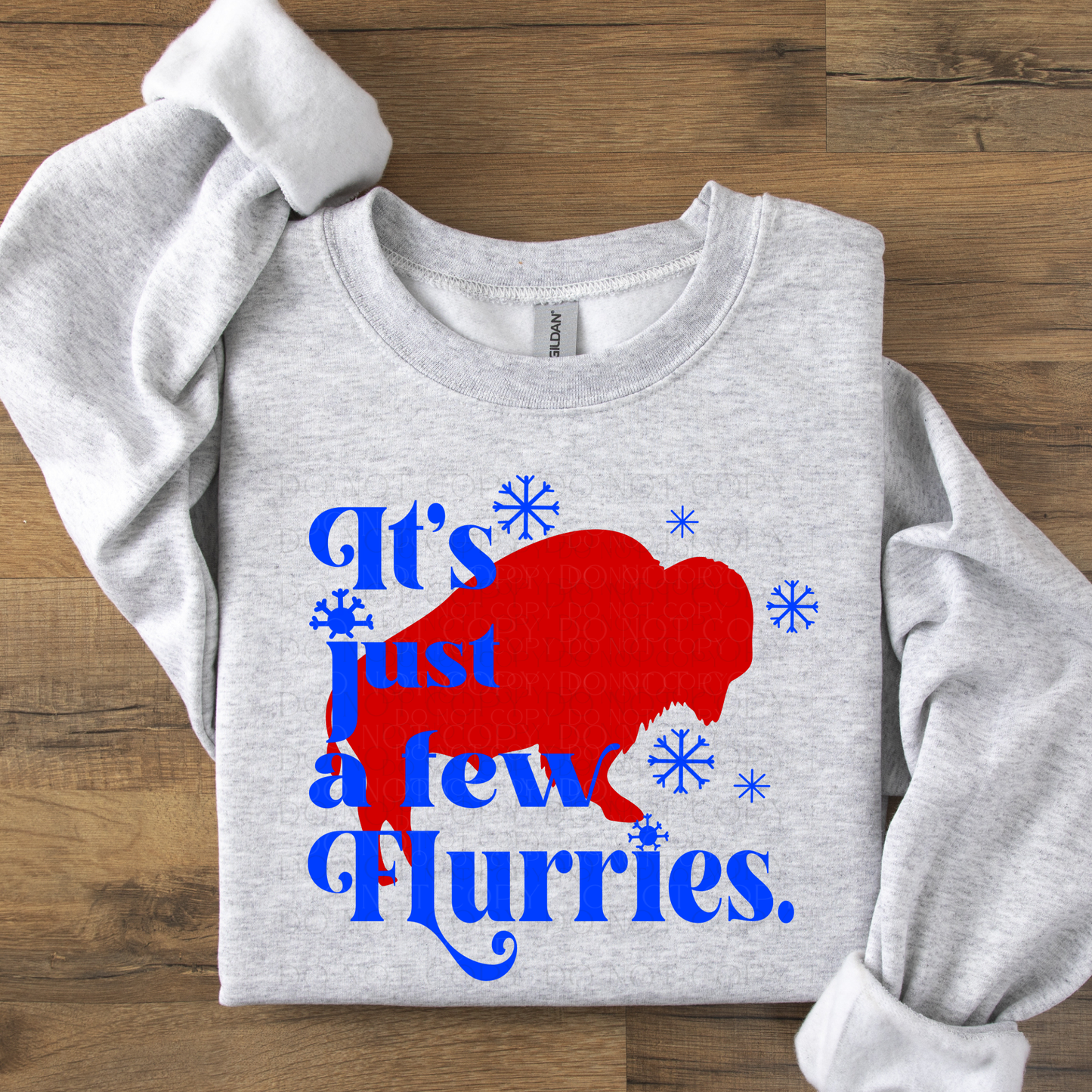 It's just a few flurries Buffalo DTF Transfer