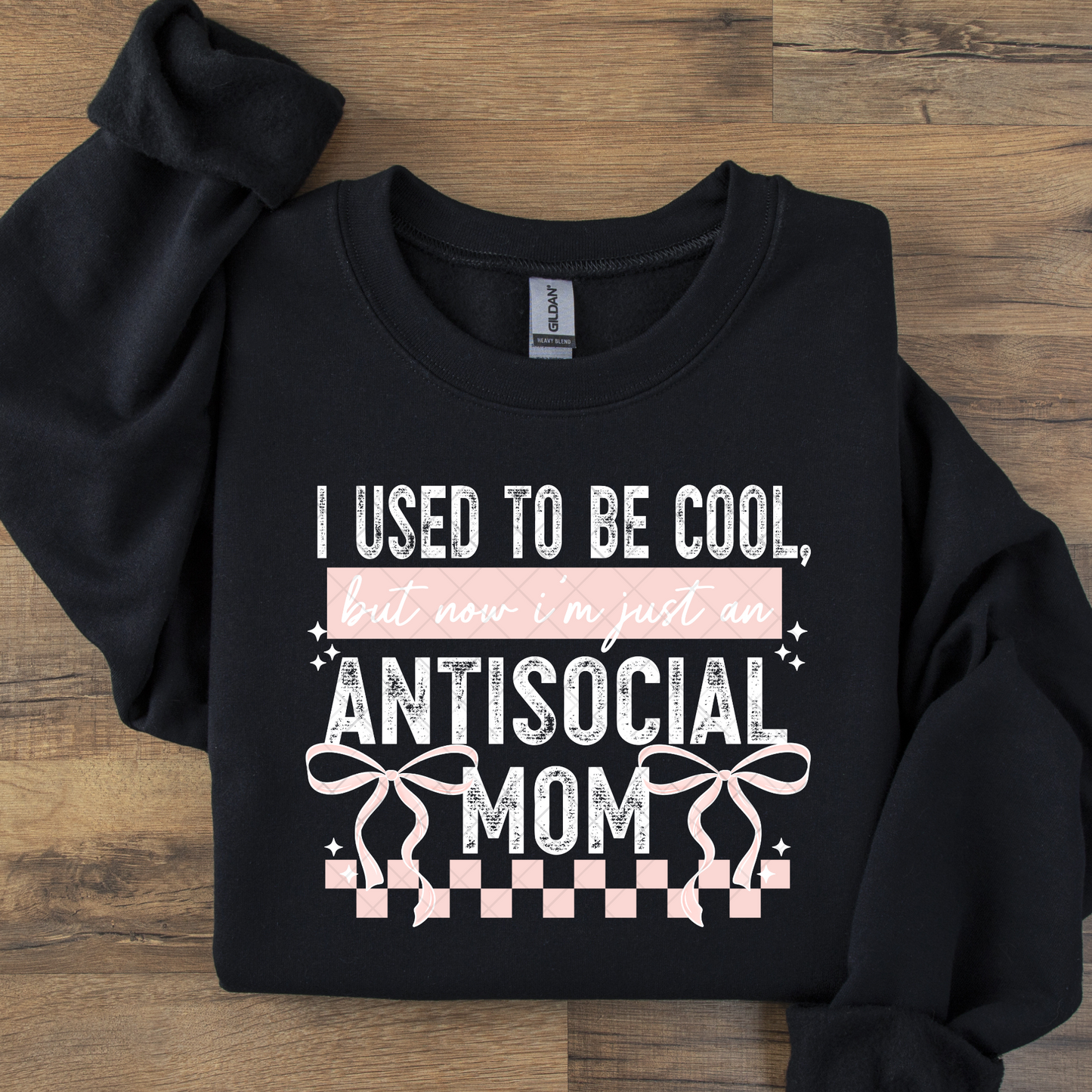 Antisocial Mom I Used To Be Cool DTF Transfer