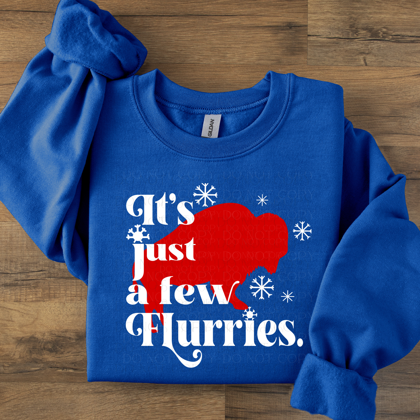 It's just a few flurries Buffalo DTF Transfer