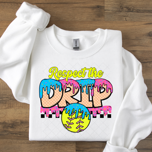 Respect the Drip Softball DTF Transfer