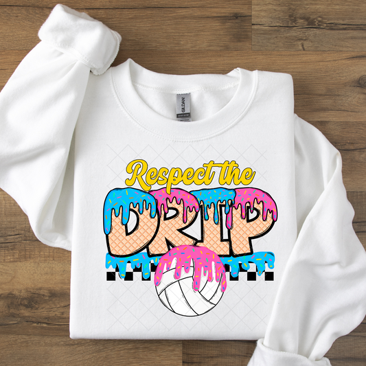 Respect the Drip Volleyball DTF Transfer