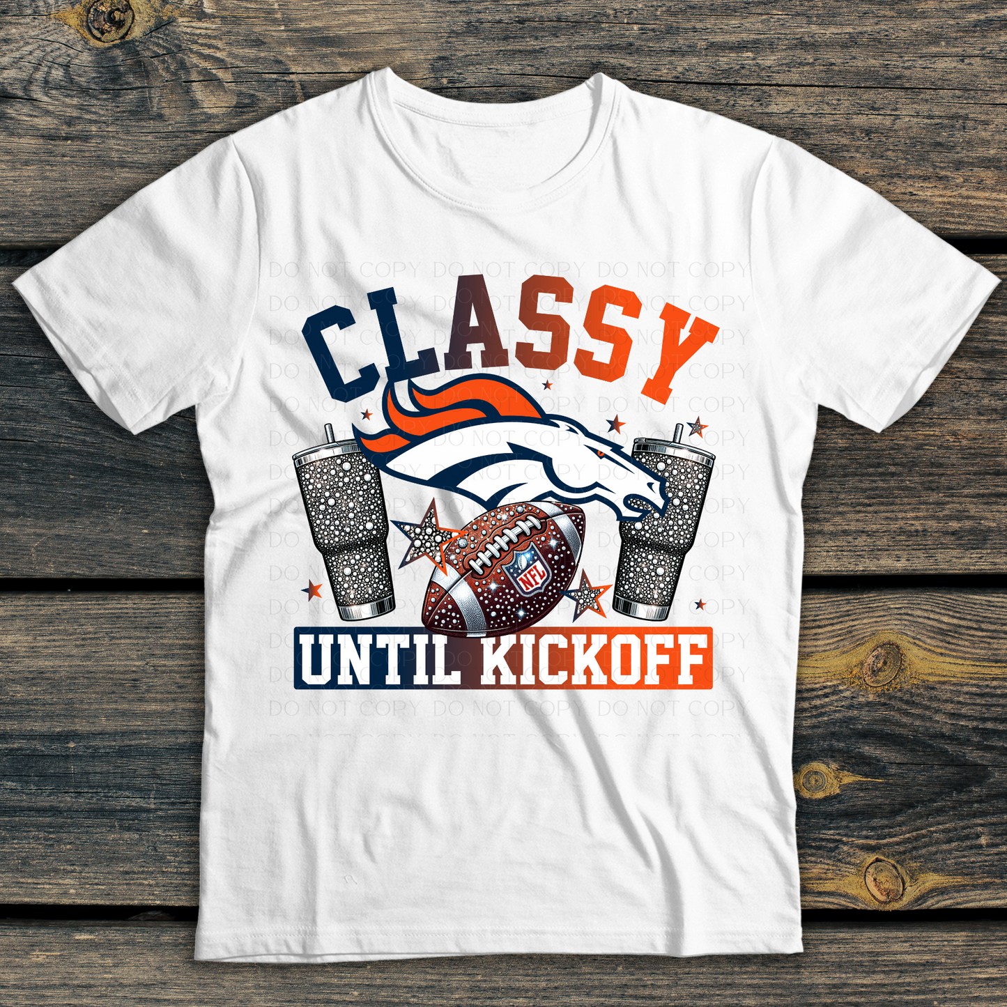 Denver Brancos Classy Until Kickoff DTF Transfer