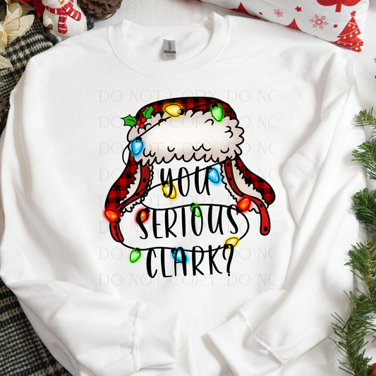 You Serious Clark Christmas DTF Transfer