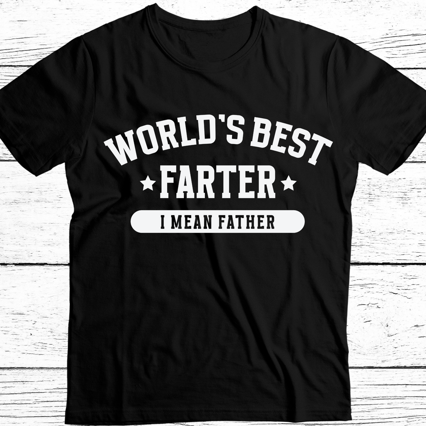 Worlds Best Farter/Father DTF Transfer