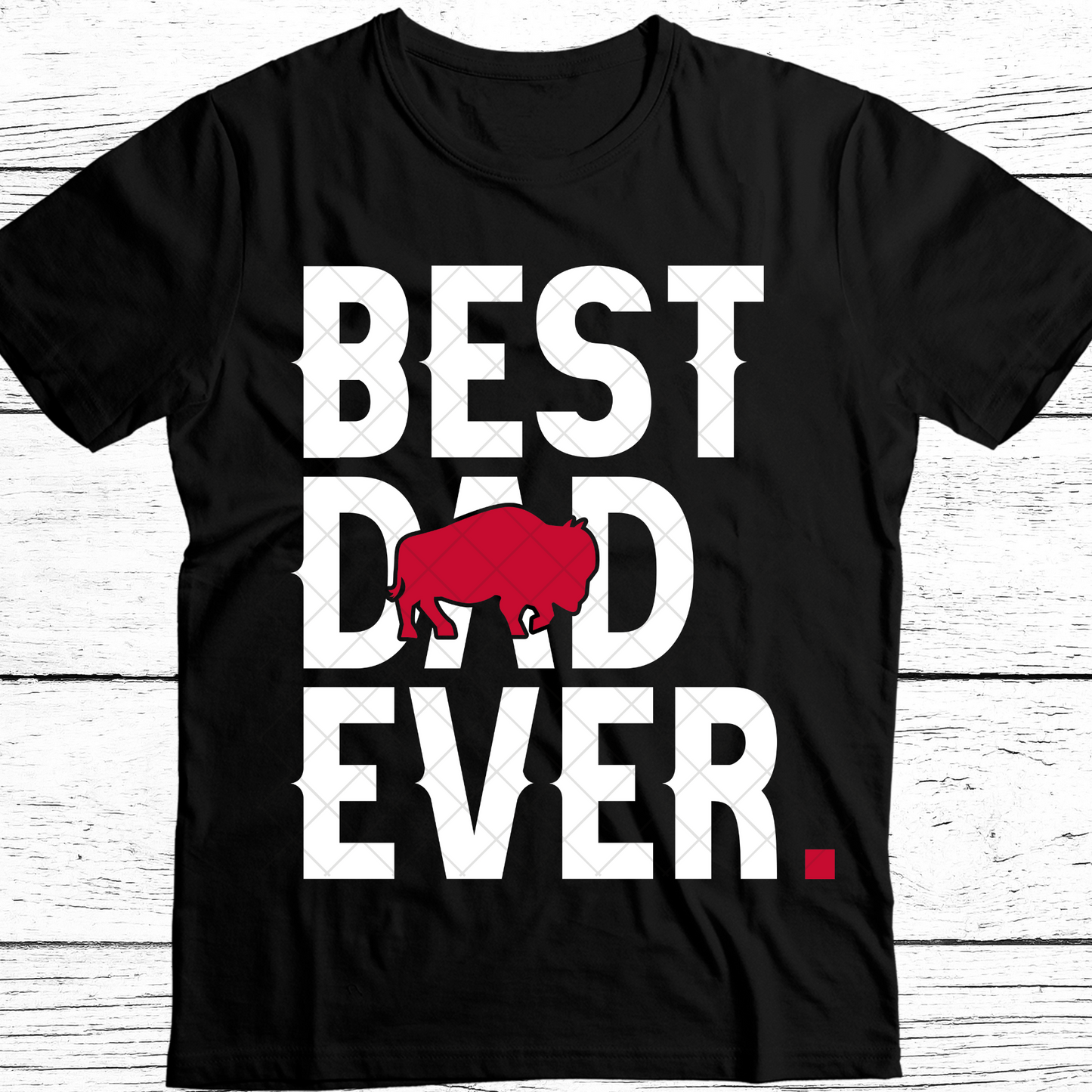 Buffalo Best Dad Ever DTF Transfer