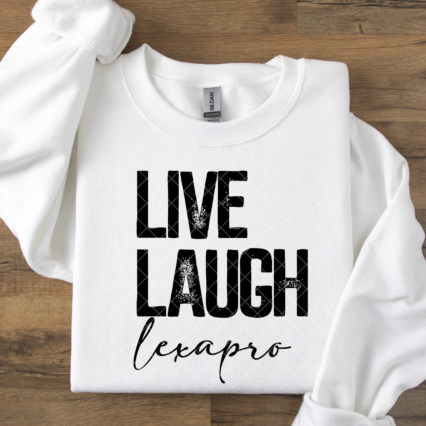 Live Laugh Lexapro DTF Transfer