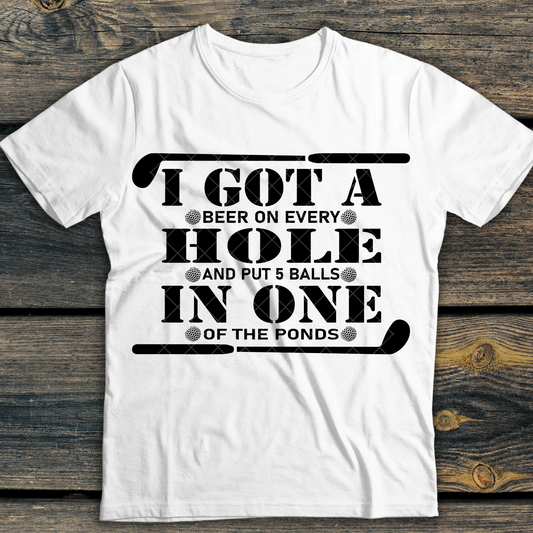 Golf I Got A Hole in One DTF Transfer