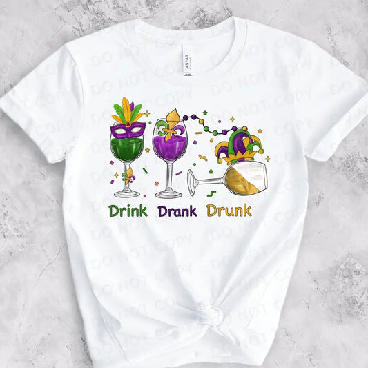 Drink Drank Drunk Mardi Gras Dtf Transfers Ready To Press Heat Transfer Direct Film Print Purple