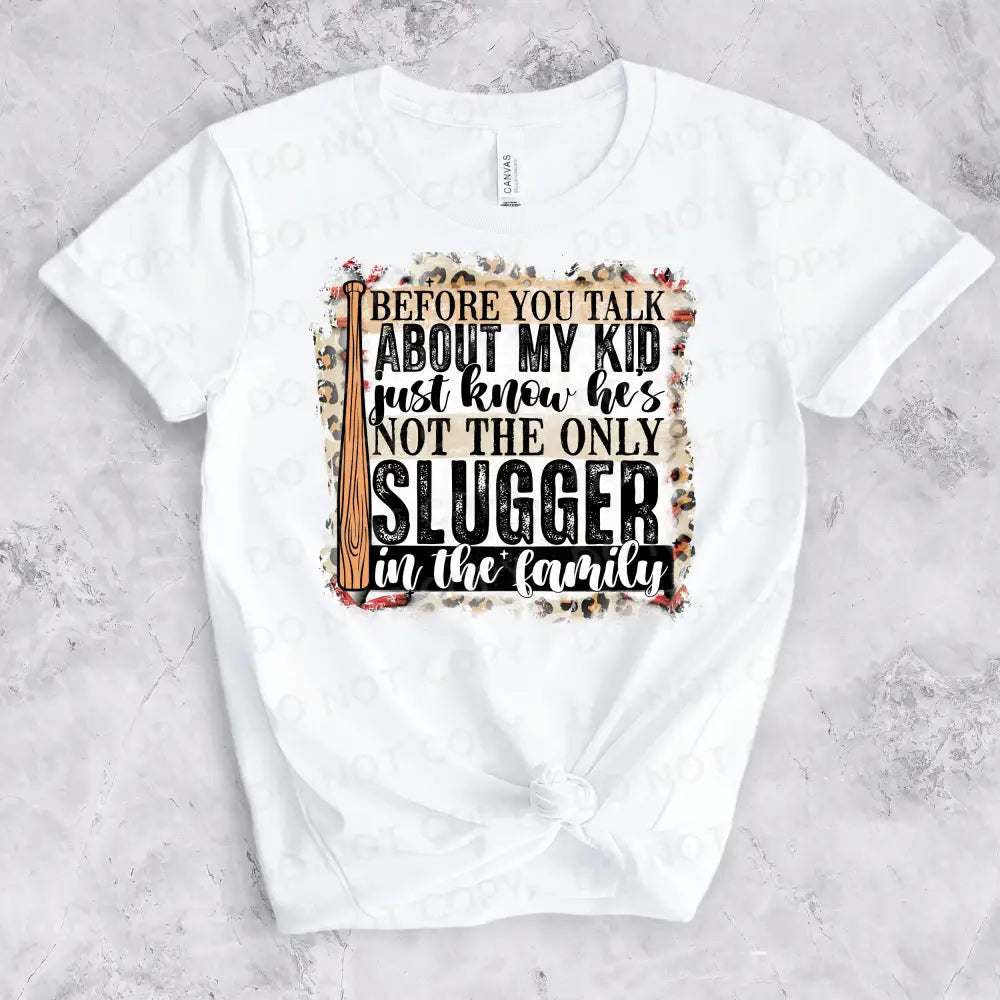 He’s Not The Only Slugger In Family Dtf Transfer