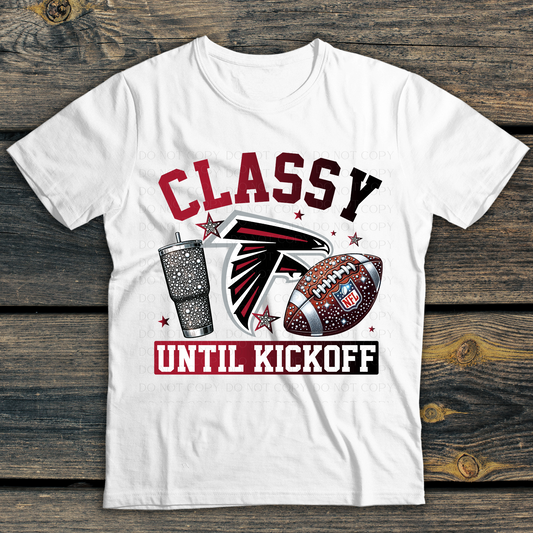 Atlanta Falcons Classy Until Kickoff DTF Transfer