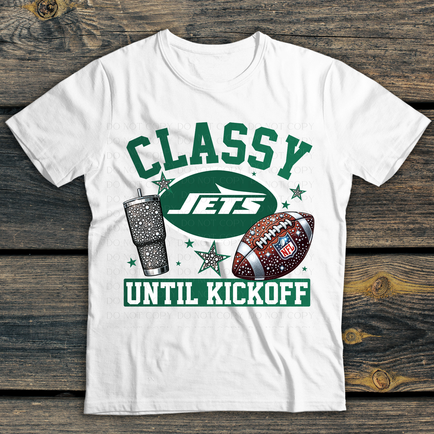 New York Jets Classy Until Kickoff DTF Transfer