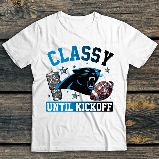 Carolina Panthers Classy Until Kickoff DTF Transfer