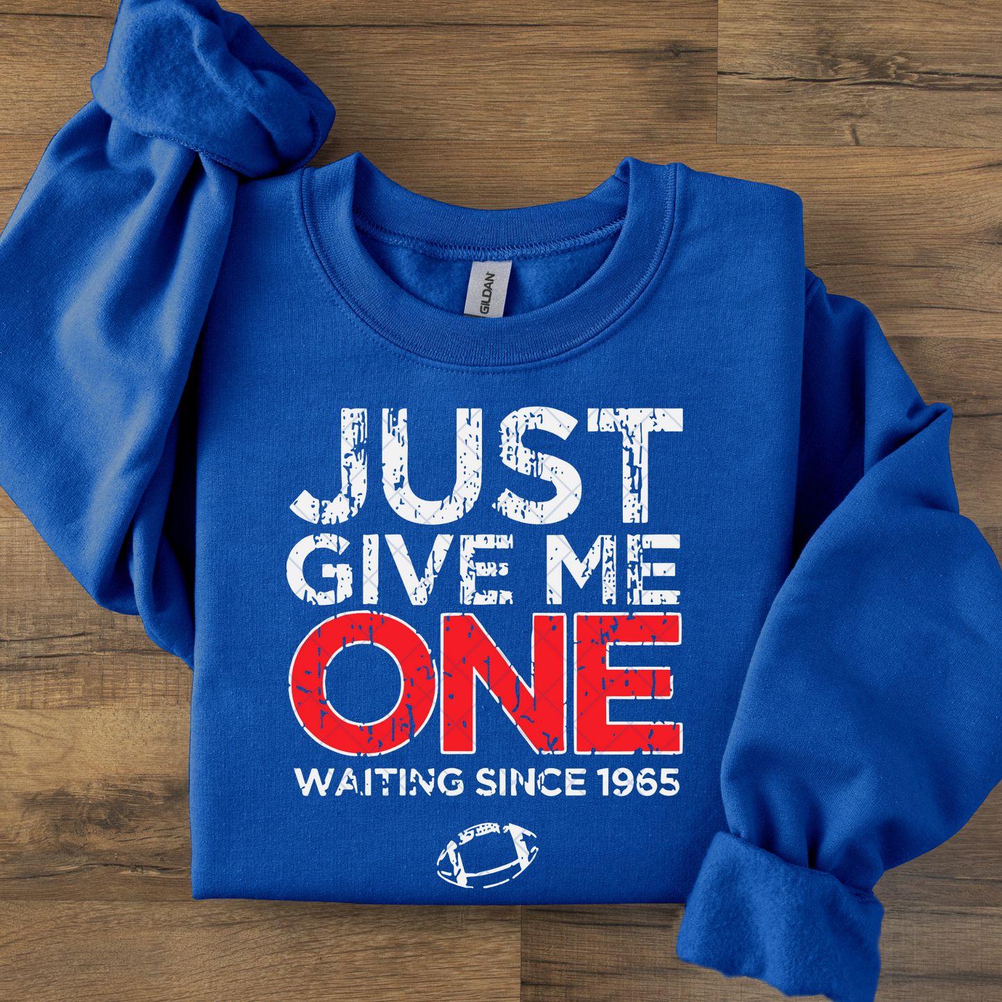 Just Give Me One  DTF Transfer