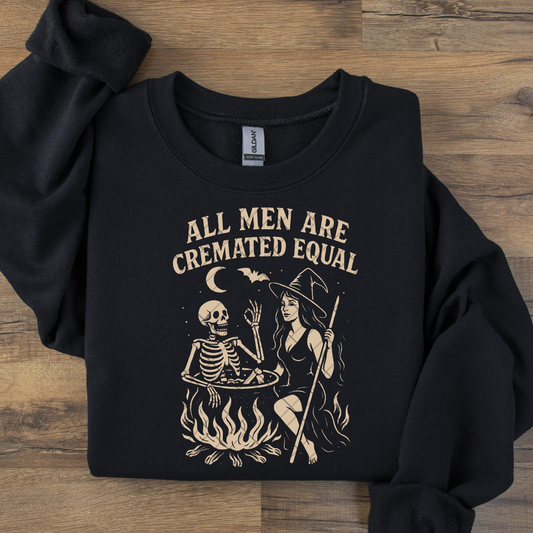 All Men Are Cremated Equal DTF Transfer