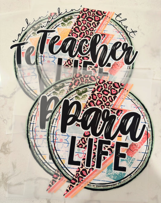 Destash Teacher Life or Para Life DTF Transfer
