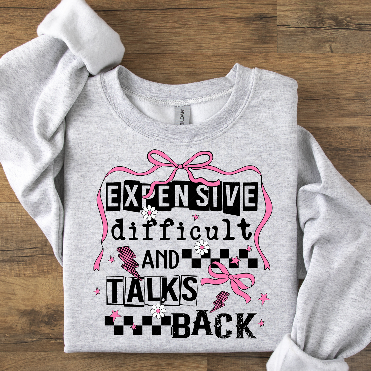 Expensive Difficult and Talks Back DTF Transfer
