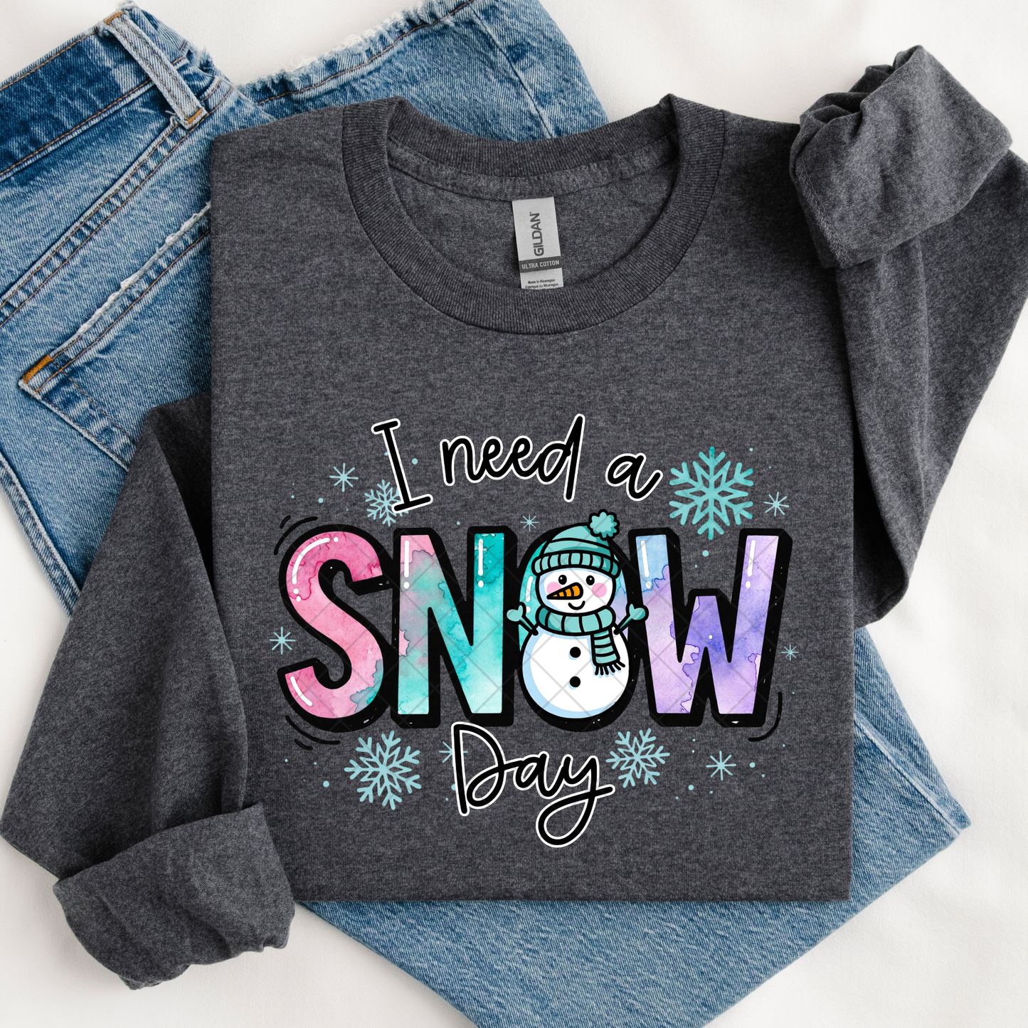 I Need a Snow Day DTF Transfer