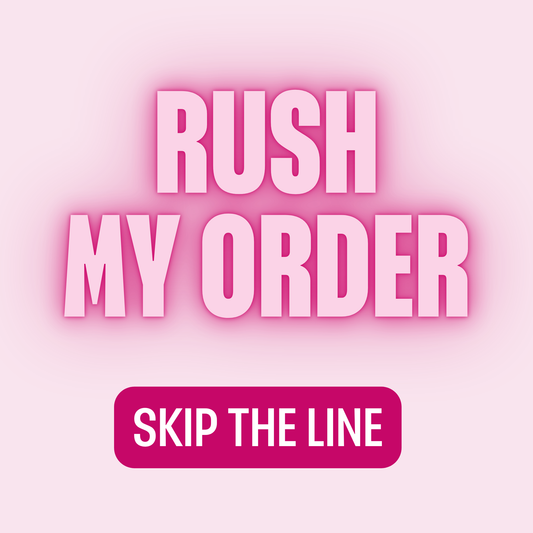 RUSH MY ORDER - Local Pick-Up