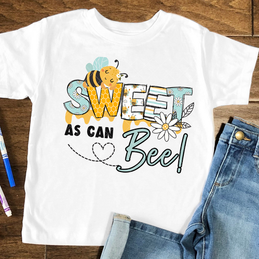 Sweet As Can Bee DTF Transfer