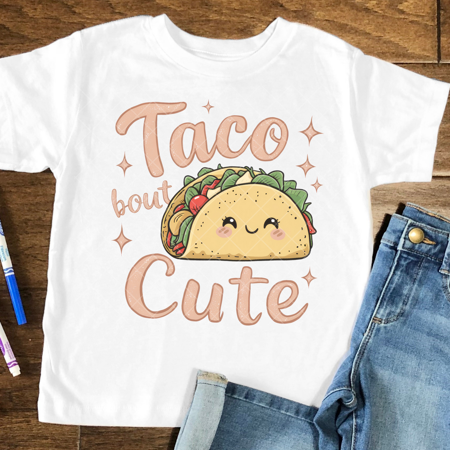 Taco Bout Cute DTF Transfer