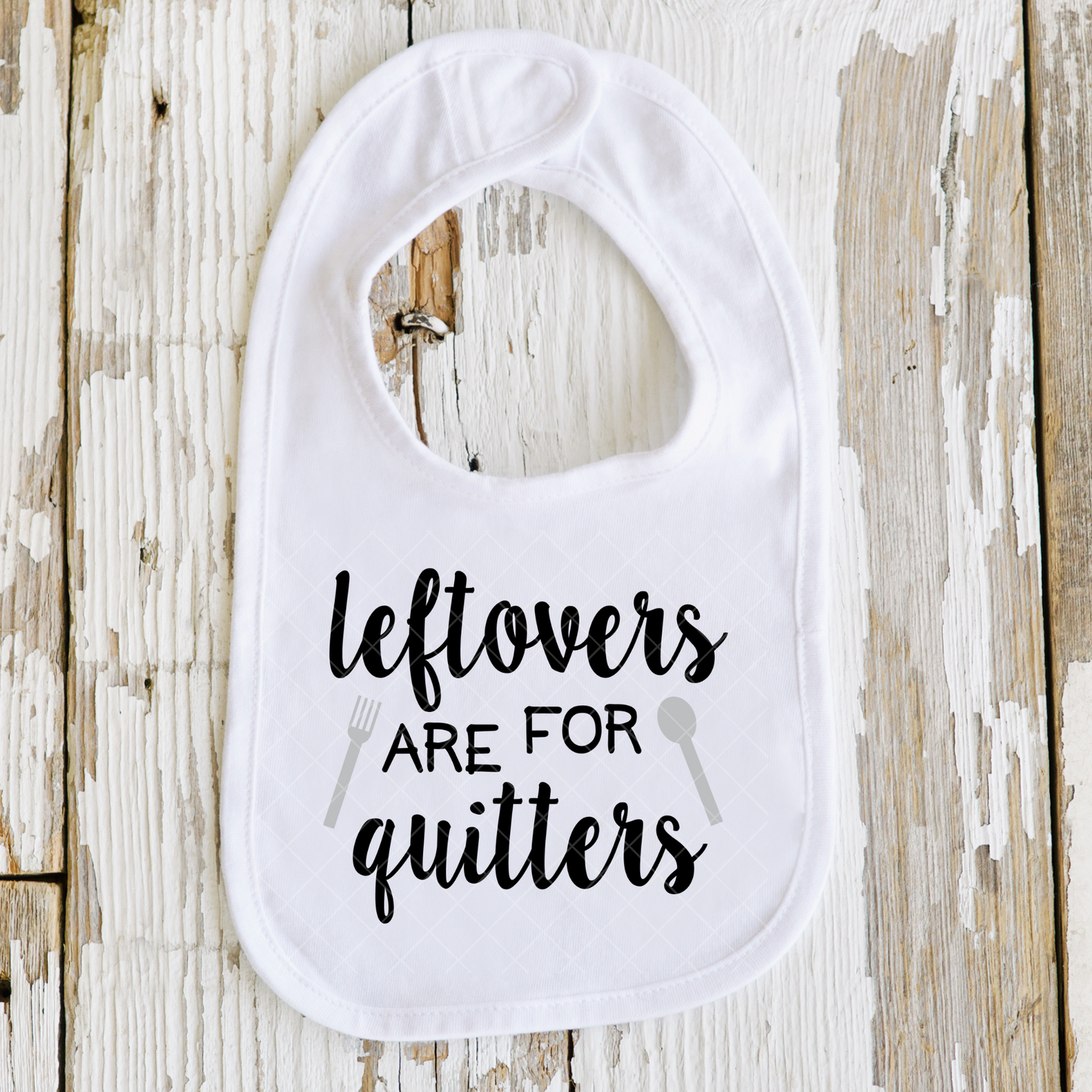Leftovers are for Quitters DTF Transfer