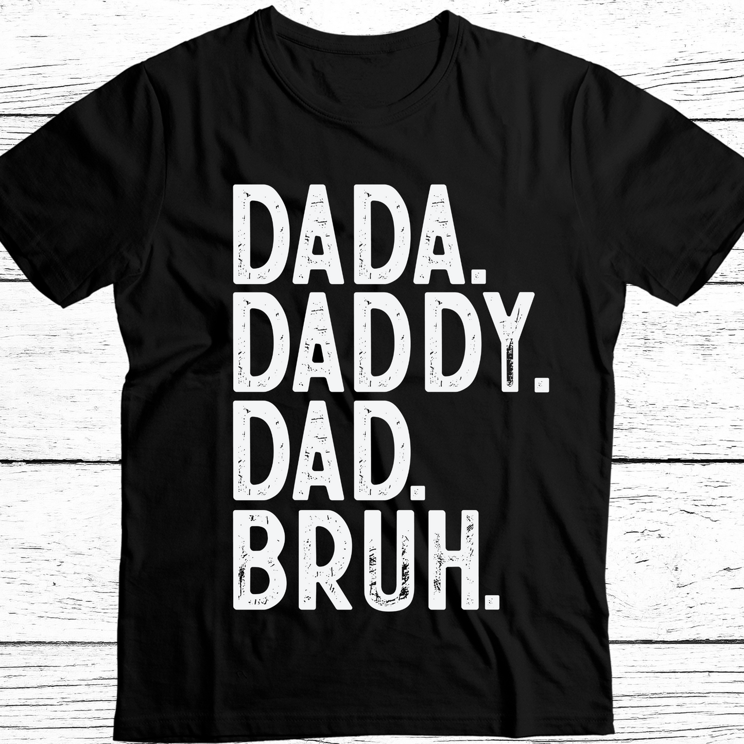 Dada Daddy Dad Bruh  DTF Transfer