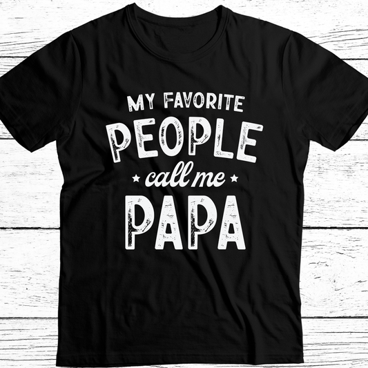 My Favorite People Call Me Papa DTF Transfer