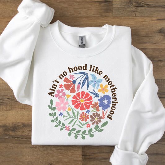 Ain't No Hood Like Motherhood DTF Transfer