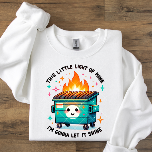 This Little Light of Mine Dumpster Fire DTF Transfer