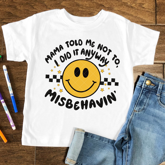 Misbehavin' DTF Transfer