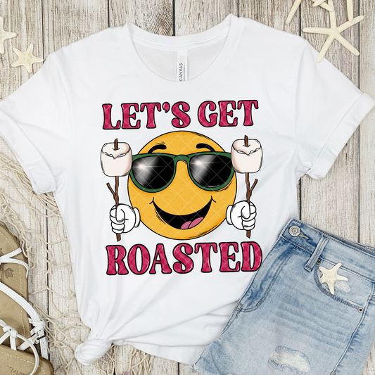 Let's Get Roasted DTF Transfer