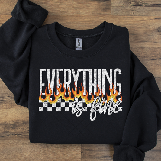 Everything Is Fine Fire DTF Transfer