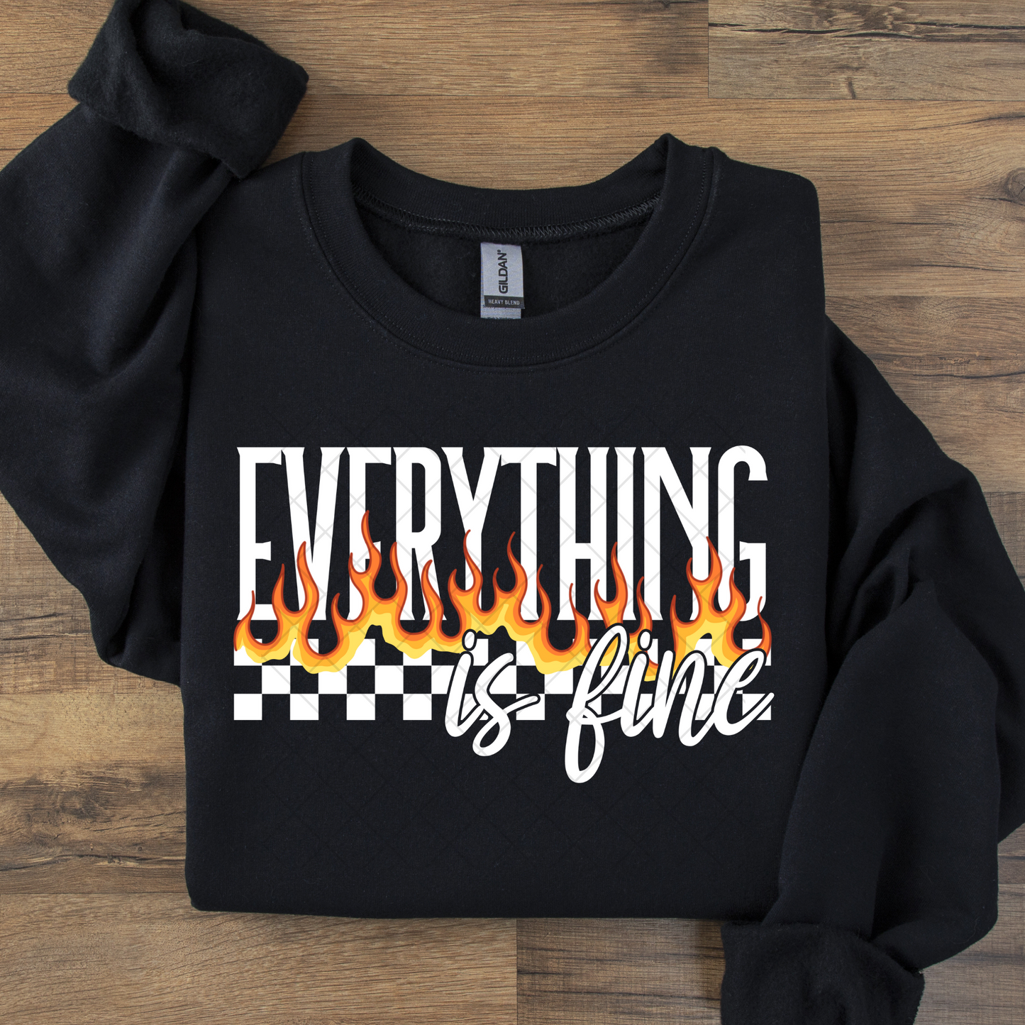 Everything Is Fine Fire DTF Transfer