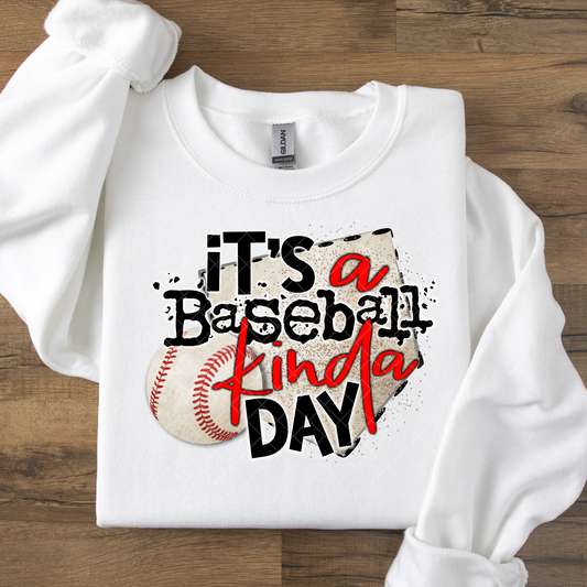 Its a Baseball Kinda Day DTF Transfer