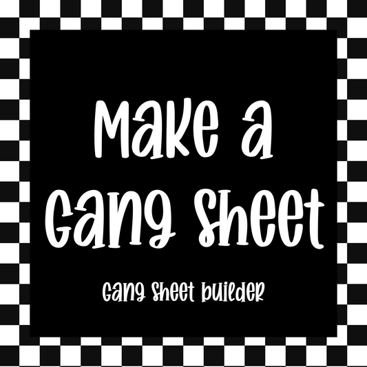 Create Your Own Custom DTF Gang Sheet