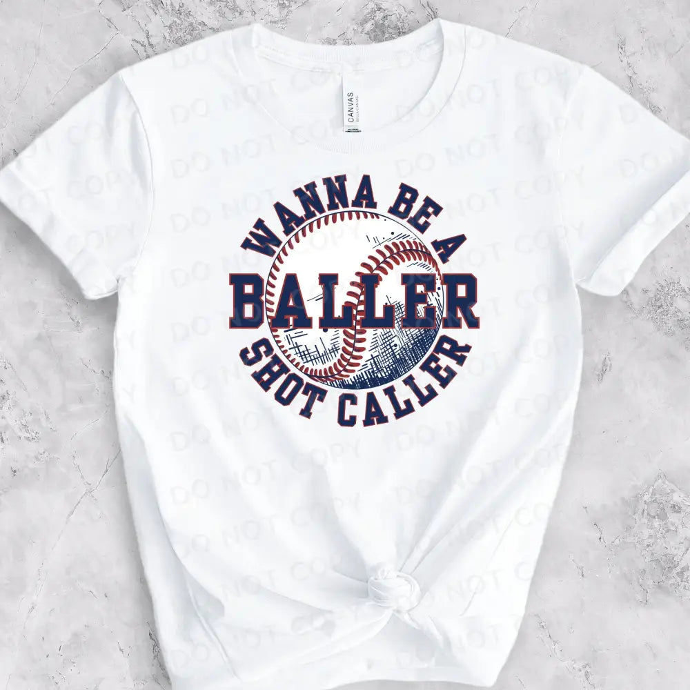 Baseball Dtf Transfers Wanna Be A Baller Shot Caller Clear Film Prints Ready To Press Heat Transfer