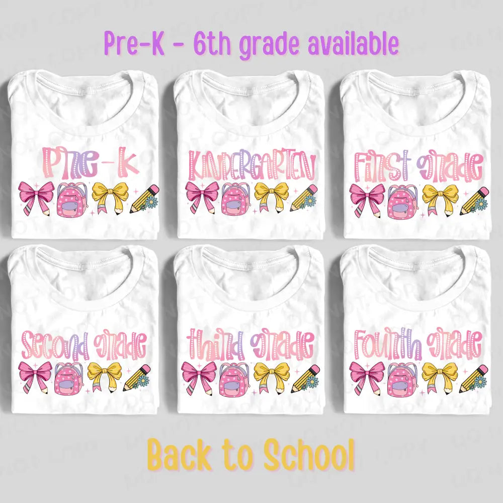 Bows Bags Pencils Pre-K Kindergarten 1St 2Nd 3Rd 4Th Grade Back To School Dtf Transfer