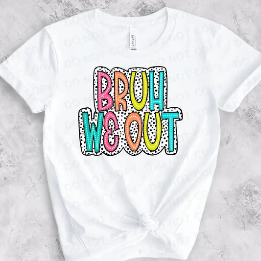 Bruh We Out Bright Doodle Dalmatian Dot Dtf Transfers Ready To Press Heat Transfer Direct Film