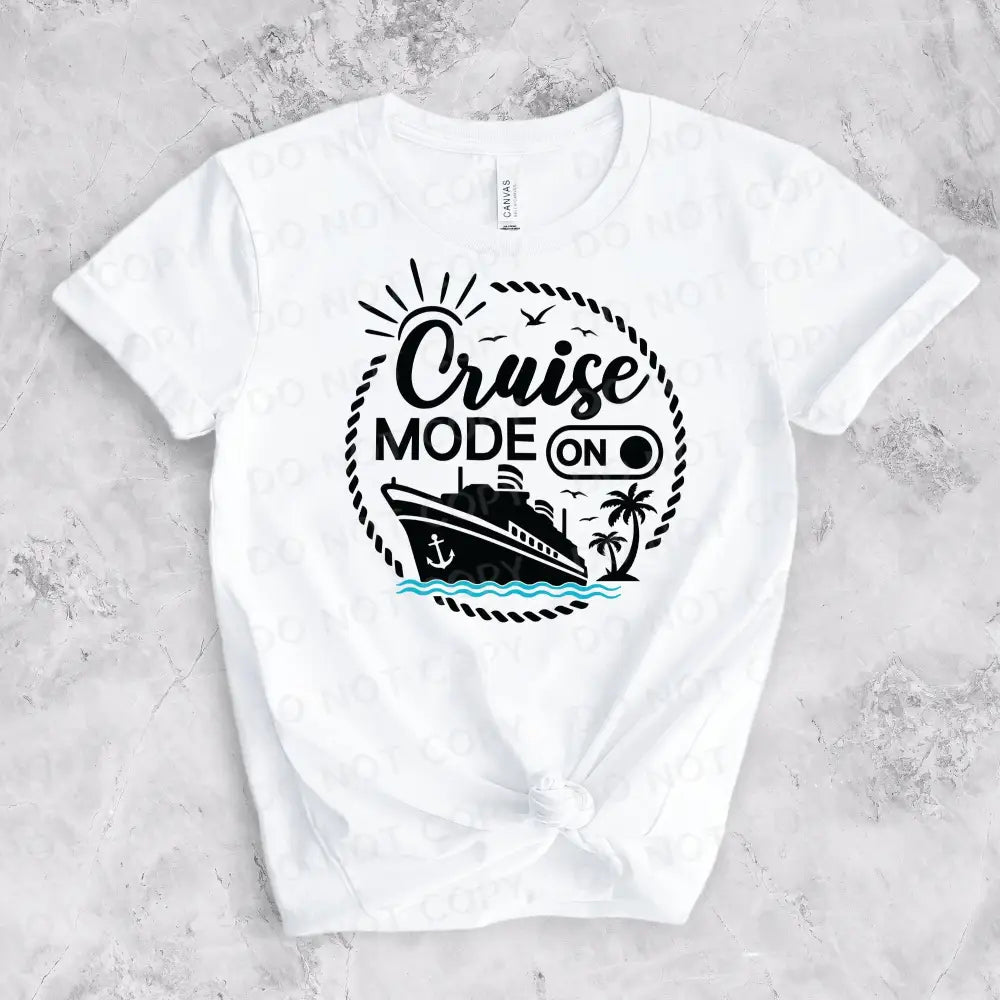 Cruise Mode On Dtf Transfers Clear Film Ready To Press Heat Transfer Direct Print Spring Break