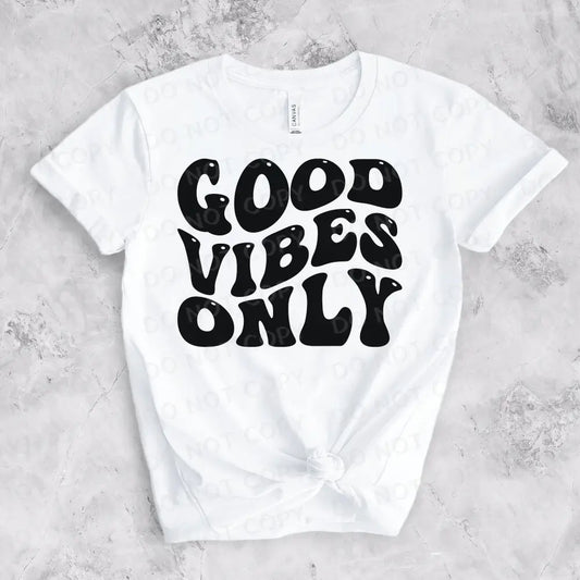 Good Vibes Only Retro Wave Dtf Transfers Ready To Press Heat Transfer Direct Film Print Shirt Design