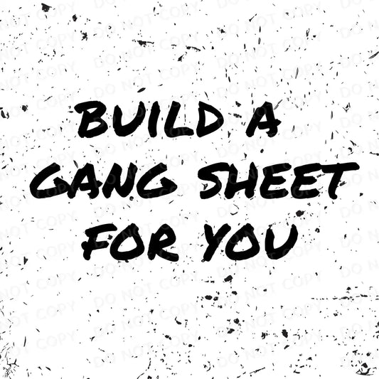 Have A Custom Dtf Gang Sheet Created For You With Your Images