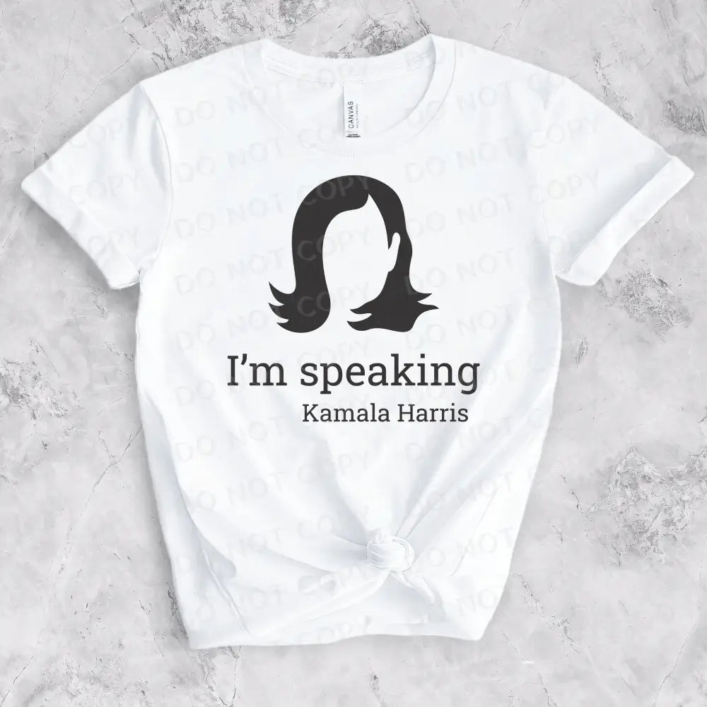 I’m Speaking Kamila Harris Dtf Transfer