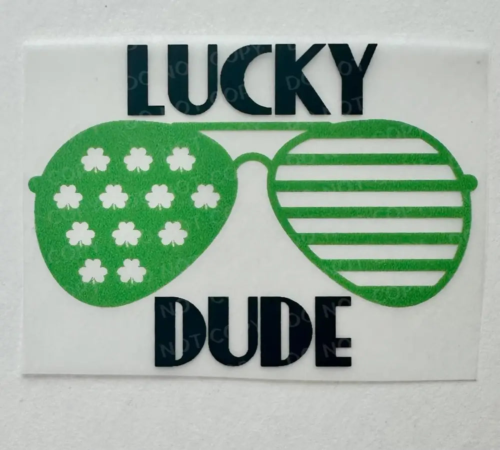 Lucky Dude Aviator Sunglasses Shamrock St Patrick’s Day Dtf Transfers Clear Film Full Color Ready