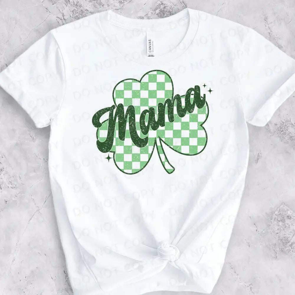 Mama Green Shamrock Checked Clover Dtf Transfers Ready To Press Heat Transfer Clear Film Print St