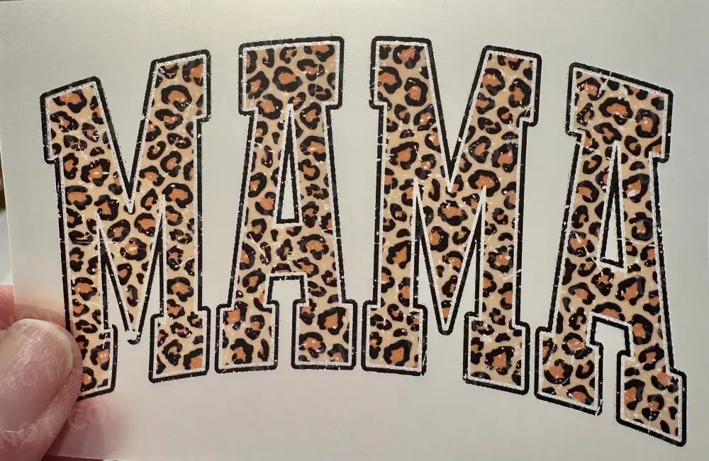 Mama Leopard Print Shirt Design Clear Film Dtf Transfers Ready To Press Heat Transfer Direct