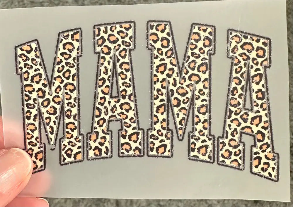 Mama Leopard Print Shirt Design Clear Film Dtf Transfers Ready To Press Heat Transfer Direct