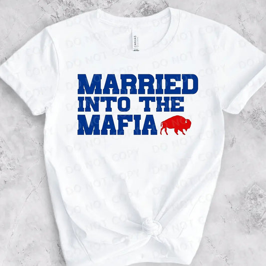 Married Into The Mafia Wife Bills Dtf Transfers Ready To Press Heat Transfer Direct Film Print