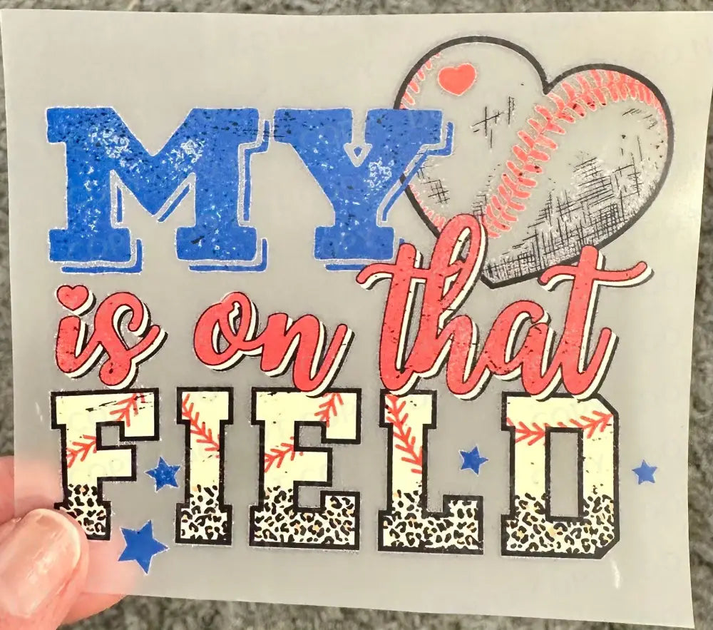 My Heart Is On The Field Baseball Mom Dtf Transfers Clear Film Prints Ready To Press Heat Transfer