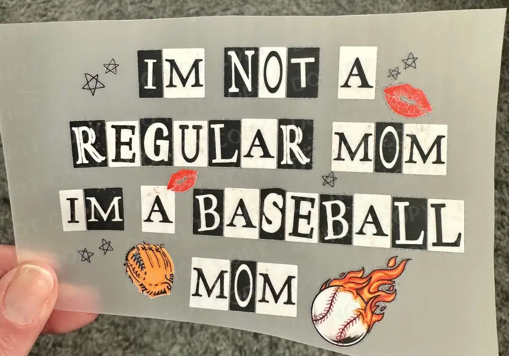 Not A Regular Mom Baseball Dtf Transfers Clear Film Prints Ready To Press Heat Transfer Direct